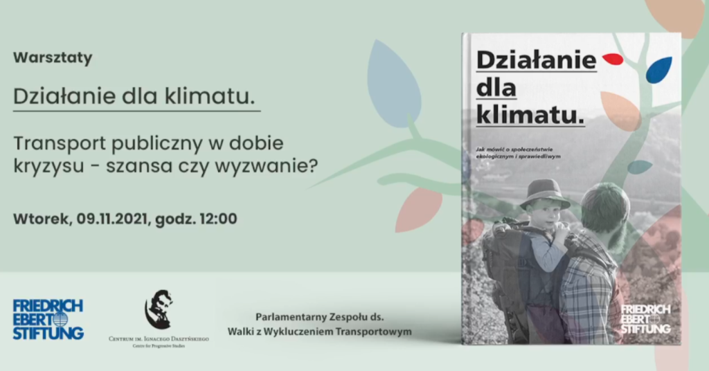 Działanie dla klimatu. Transport publiczny w&nbsp;dobie kryzysu – szansa czy&nbsp;wyzwanie?