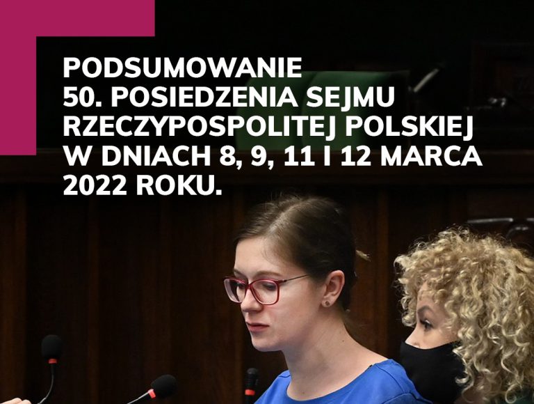 Podsumowanie 50. posiedzenia Sejmu