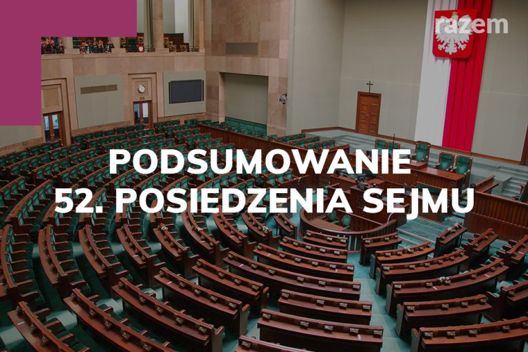 Podsumowanie 52. posiedzenia Sejmu