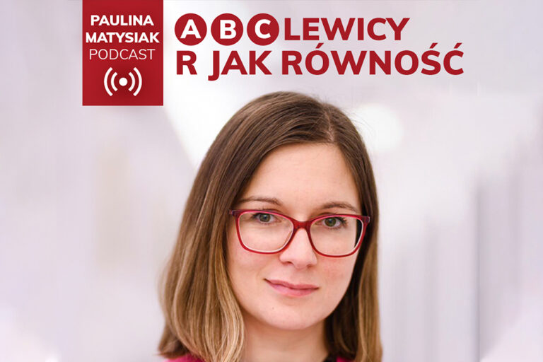 [PODCAST] ABC Lewicy: R jak równość