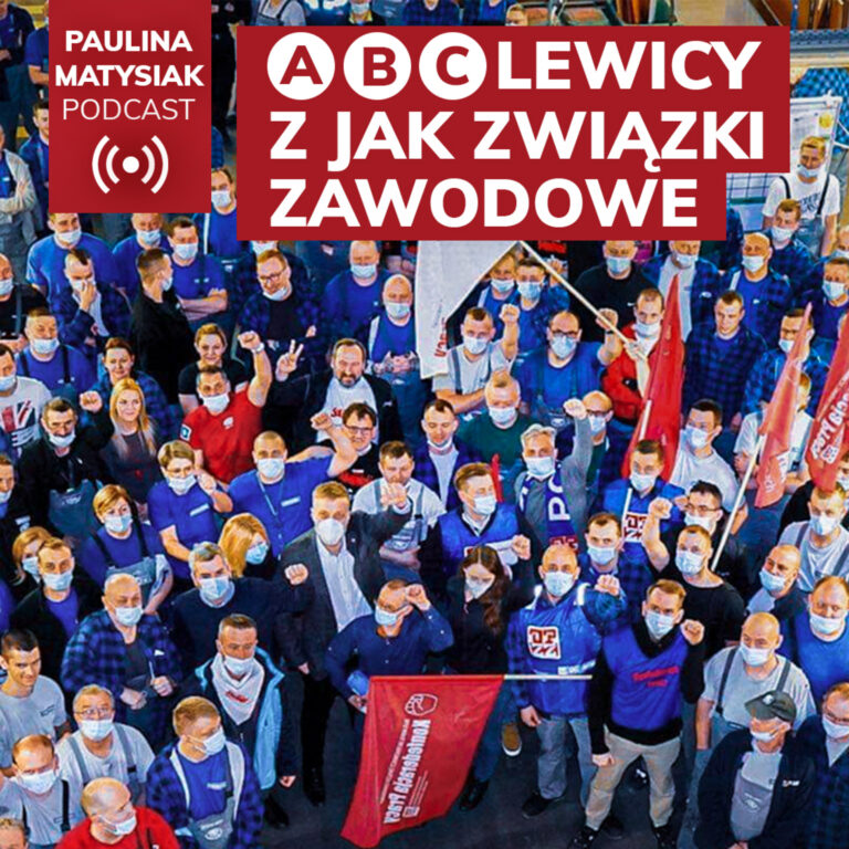 ABC Lewicy: Z jak związki zawodowe